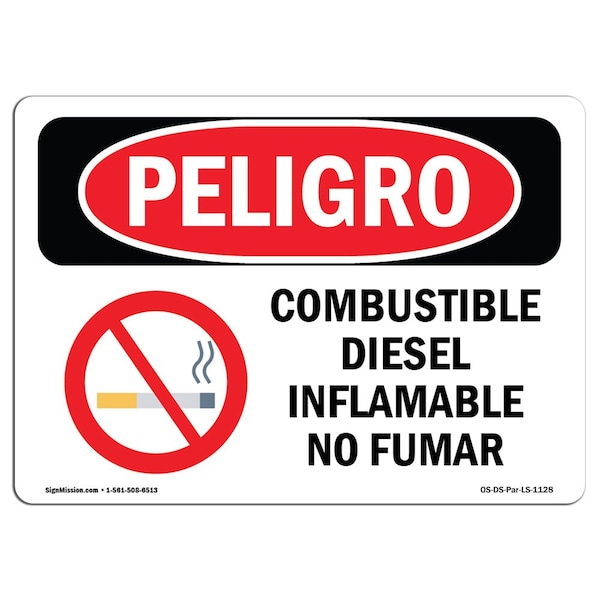 OSHA, Diesel Fuel Flammable No Smoking Spanish, 18in X 12in Rigid Plastic, OS-DS-P-1218-LS-1128